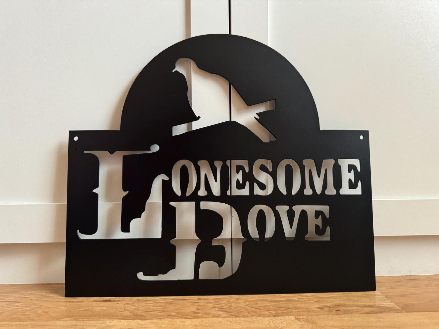 LONESOME DOVE inspired Steel Sign - Western Movie Metal Art - SQ12-36