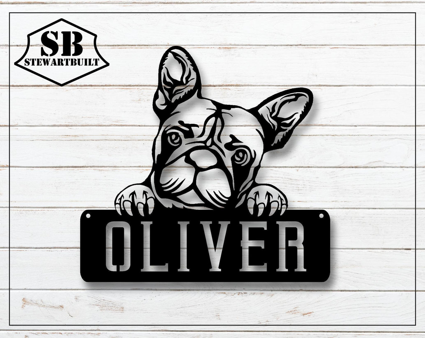 FRENCHIE Sign - French Bulldog - Personalized Doghouse Plaque - Personalized Steel Sign - Metal Art - SQ100