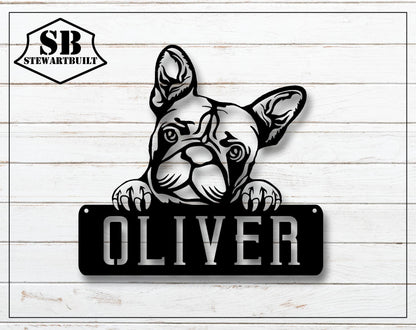 FRENCHIE Sign - French Bulldog - Personalized Doghouse Plaque - Personalized Steel Sign - Metal Art - SQ100