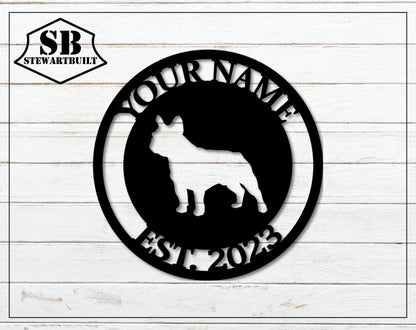 FRENCHIE - French Bulldog Sign - Personalized Steel Sign - Metal Art - SQ100
