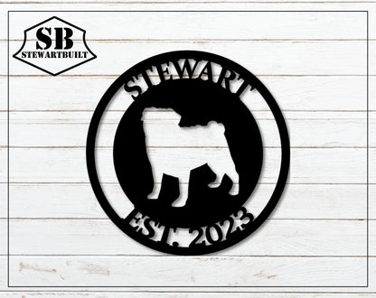 PUG - Dog Breed Sign - Personalized Steel Sign - Metal Art - SQ100