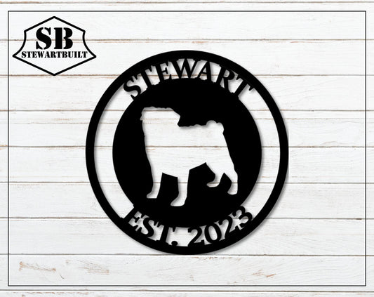 PUG - Dog Breed Sign - Personalized Steel Sign - Metal Art - SQ100